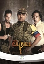 Tres Caínes (2013)
