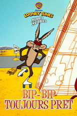 Bip-Bip toujours prêt