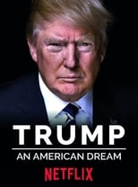 Poster for Trump: An American Dream Season 1