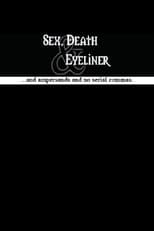 Sex, Death & Eyeliner