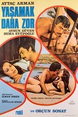 Poster for Yaşamak Daha Zor