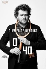 Poster for Olivier De Benoist : 0-40 Ans 