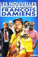 Les nouvelles caméras planquées de François Damiens, Vol. 1 main poster