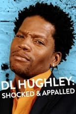 Poster for D.L. Hughley: Shocked & Appalled