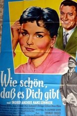 Poster for Wie schön, daß es dich gibt 