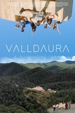 Poster di Valldaura: A Quarantine Cabin