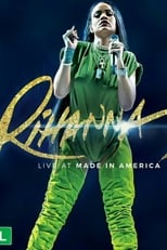Poster for Rihanna - Live at Made In America