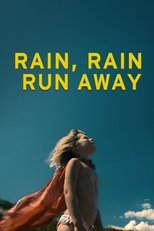 Poster for Rain, Rain, Run Away