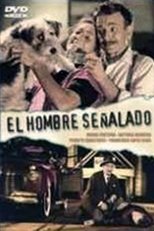 Poster for El hombre señalado