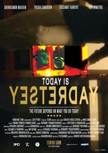Poster for Today is Yesterday 