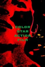 Color Star Action Film (2024)