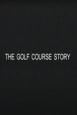 The Golf Course Story poster