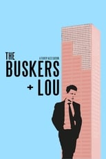 Poster for The Buskers + Lou