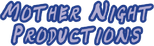 Mother Night Productions