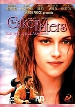 Poster di The Cake Eaters - Le vie dell'amore