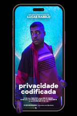 Poster for Privacidade Codificada 