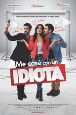 VER Me casé con un idiota (2022) Online Gratis HD