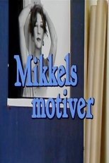 Poster for Mikkels motiver 