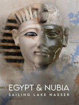 Egypt and Nubia: Sailing Lake Nasser (2023)