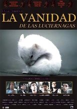 Poster for La vanidad de las luciérnagas