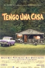 Poster for Tengo una casa 