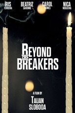 Beyond the Breakers