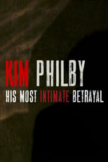 Poster for Kim Philby - His Most Intimate Betrayal