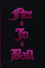 Poster for Fire-Jo Ball 