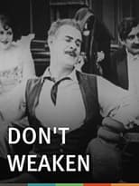 Poster for Don't Weaken! 