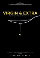 Poster for Virgin & Extra: The Land of the Olive Oil