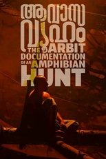 Poster for Aavasavyuham: The Arbit Documentation of an Amphibian Hunt