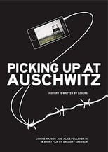 Poster for Picking Up at Auschwitz