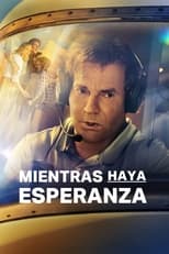 VER Mientras Haya Esperanza (2023) Online Gratis HD