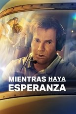 Ver Mientras Haya Esperanza (2023) Online