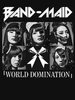 Poster for BAND-MAID - WORLD DOMINATION