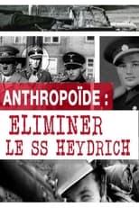 Poster for Operation Anthropoid - Eliminate the SS Heydrich