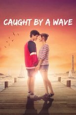 Caught by a Wave poster movie