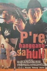 Poster for P're Hanggang Sa Huli