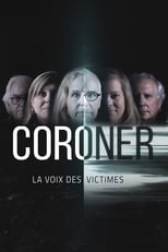 Poster di Coroner : la voix des victimes