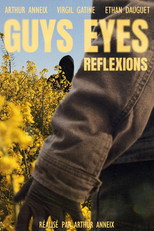 Guys Eyes Réflexions (2026)