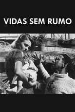 Poster for Vidas sem Rumo