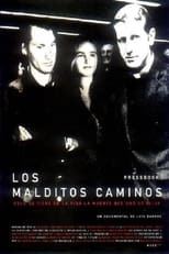 Poster for Los Malditos Caminos