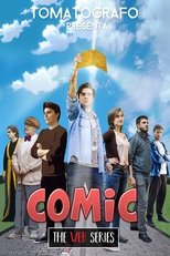 Poster di COMIC - The Web Series