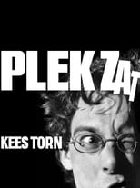 Poster for Kees Torn: Plek Zat 