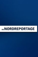 Die Nordreportage poster image