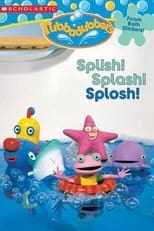 Poster for Rubbadubbers: Splish! Splash! Splosh!