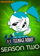 Poster for My Life as a Teenage Robot Season 2