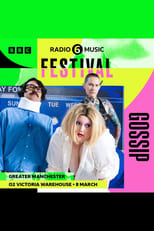 Poster for Gossip: 6 Music Festival