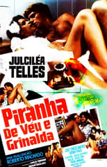 Poster for Piranha de Véu e Grinalda