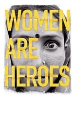 Poster for Women Are Heroes